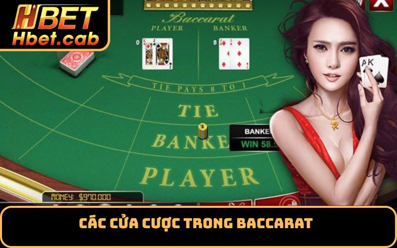 Các cửa cược trong Baccarat