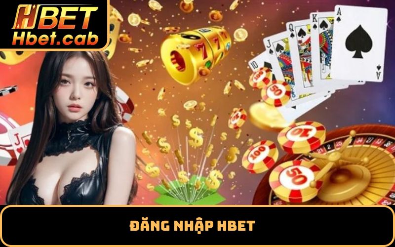 đăng nhập Hbet